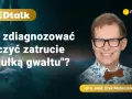 Dr Eryk Matuszkiewicz o zatruciu "pigułką gwałtu" (GHB) - jak rozpoznać i leczyć.