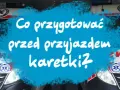 Kiedy można wezwać karetkę pogotowia? Ważne informacje i przykłady