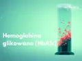 Szklana probówka z czerwonymi kropelkami i napisem "Hemoglobina glikowana (HbA1c)".