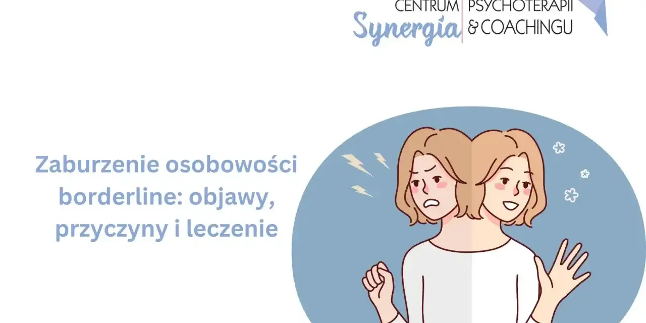 Zaburzenie osobowości borderline: objawy, przyczyny i leczenie. Ilustracja przedstawia osobę z dwiema twarzami, symbolizującą zmienne nastroje.