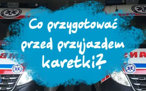 Kiedy można wezwać karetkę pogotowia? Ważne informacje i przykłady